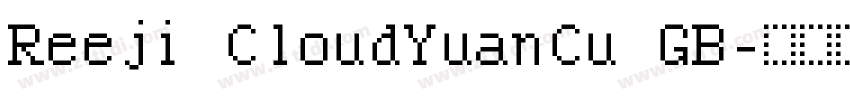 Reeji CloudYuanCu GB字体转换